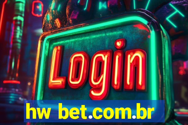 hw bet.com.br